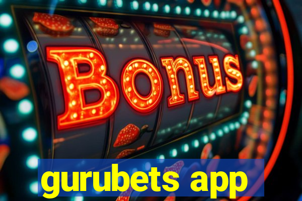 gurubets app